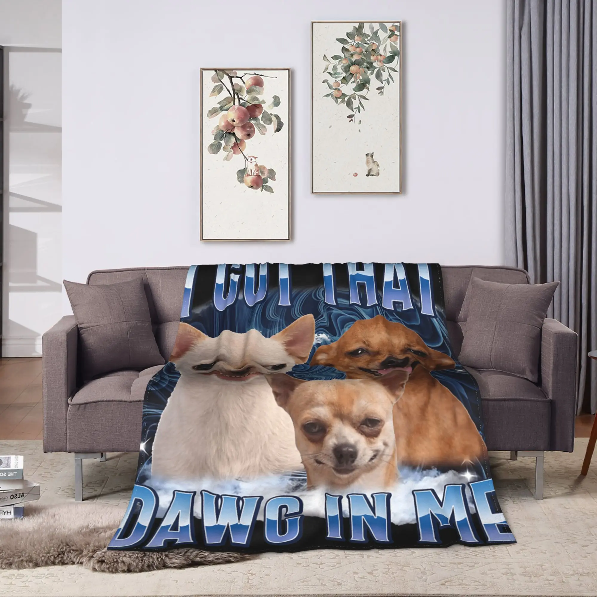 Warm Comfy Blanket Travel I Got that Dawg in Me Funny Dog Chihuahua Lovers Funny Meme  Bedding Throws Bedspread For Living Room