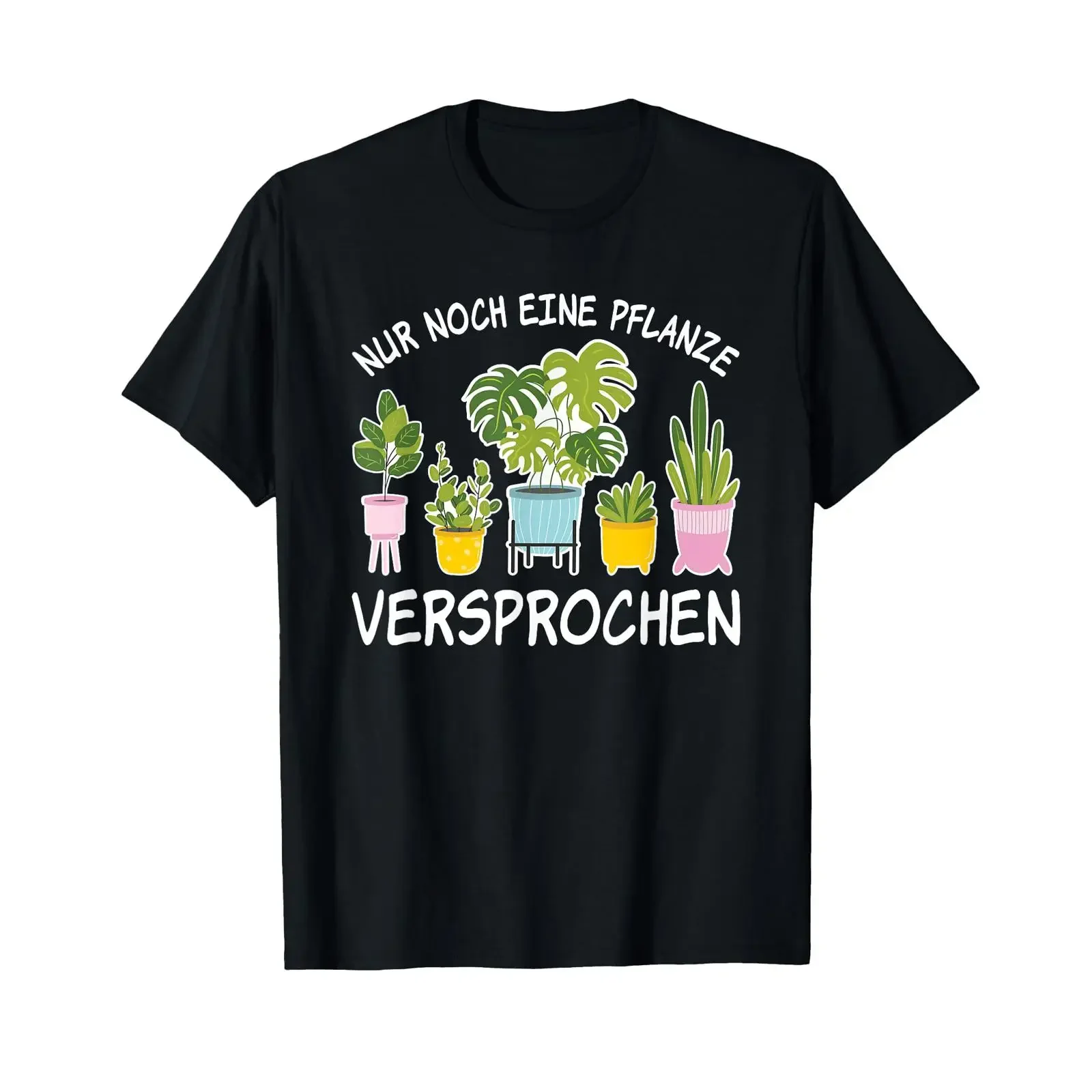 Футболка с немецким текстом: Nur Noch Eine Pflanze Gartenarbeit Florist Just One More Plant Gardening, черная, винтажная, с эффектом потертости.
