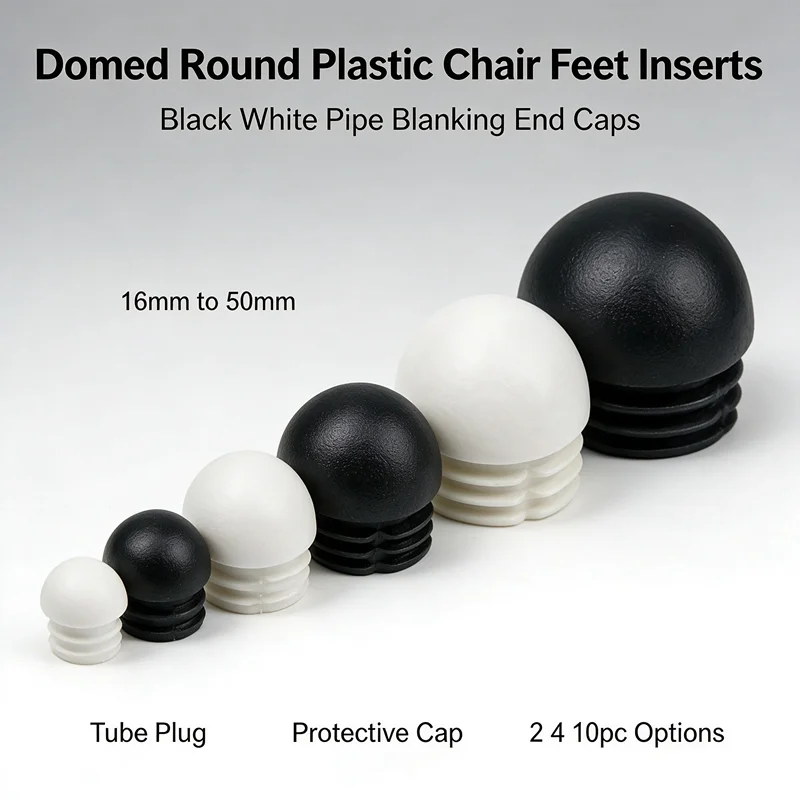Black/White Domed Round Plastic Chair Feet Tube Pipe Inserts Plug Blanking End Caps 16/20/28/30/35/38/40/42/45/48/50mm 2/4/10pc