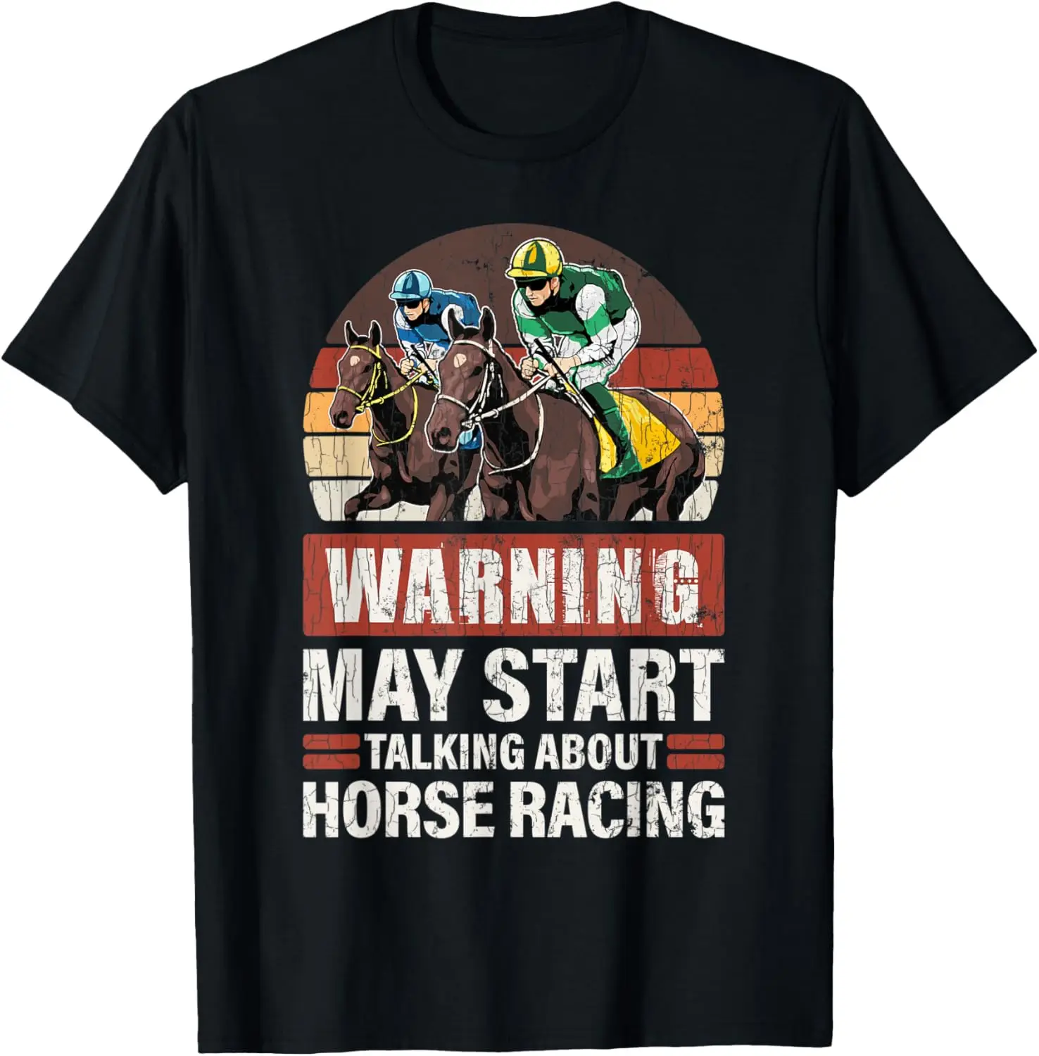 May Start Talking About Horse Racing Funny Racer Graphic T-Shirt