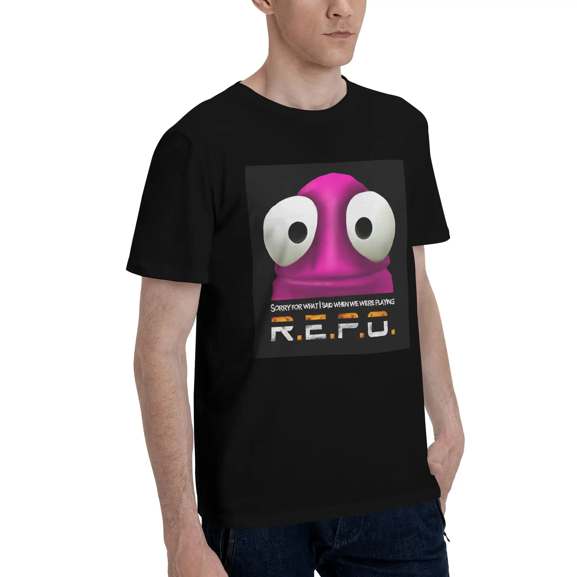 I’m sorry for what I said when we were playing R.E.P.O Funny 100% Cotton T-Shirt R.E.P.O Tees Tops For Men