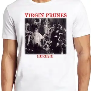 

Virgin Prunes Heresie T Shirt B1425 Music 80s Rock Electronic Retro Cool Top Tee