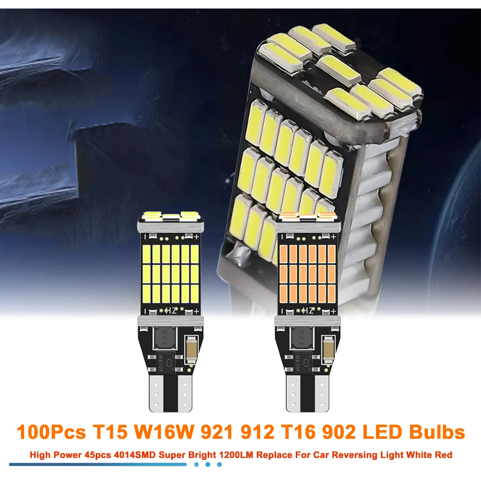 

100Pcs T15 W16W 921 912 T16 902 LED Bulbs High Power 45pcs 4014SMD Super Bright 1200LM Replace For Car Reversing Light White Red