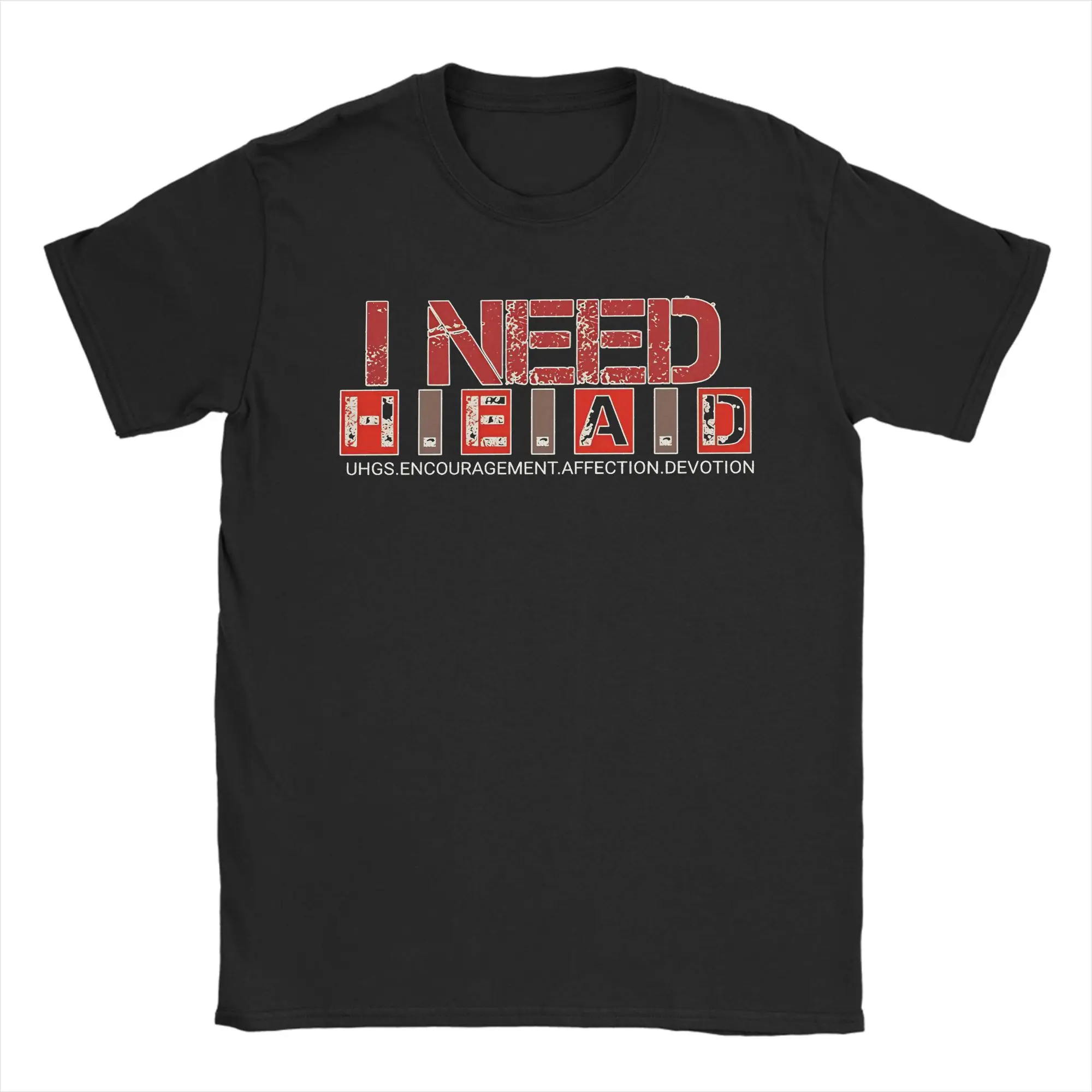 I Need HEAD Hugs Encouragement Affection Devotion T-Shirts for Men  Pure Cotton Tee Shirt O Neck Short Sleeve T Shirt Tops