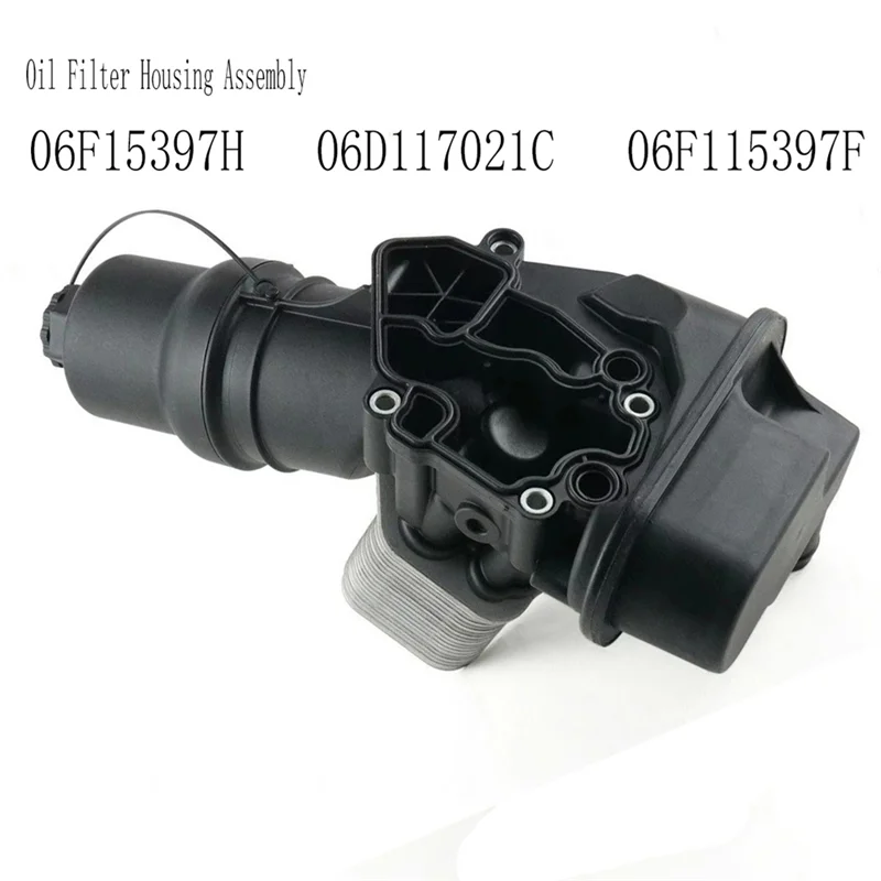 

06F15397H 06D117021C 06F115397F Oil Filter Housing Assembly For A3 A4 TT VW Eos Golf GTI Jetta Passat 2.0L