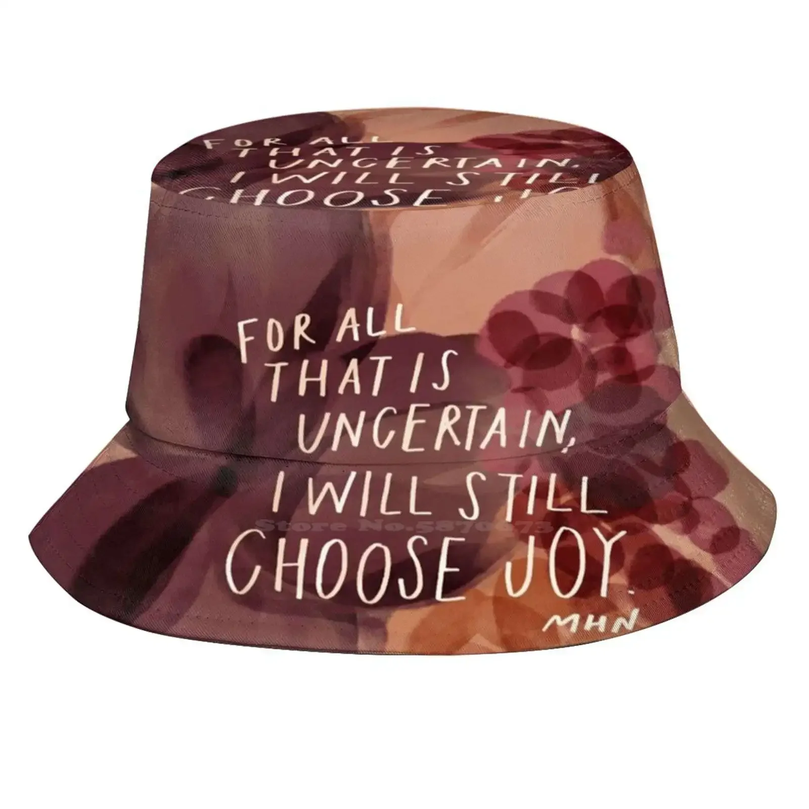 I Will Still Choose Joy - Inspirational Quote And Floral Art Pattern Design Printed Travel Bucket Hats Floral