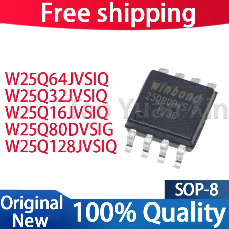 (5piece) 100% New W25Q80DVSIG W25Q16JVSSIQ W25Q32JVSIQ W25Q64JVSQ W25Q128JVSIQ SOP-8 Chipset