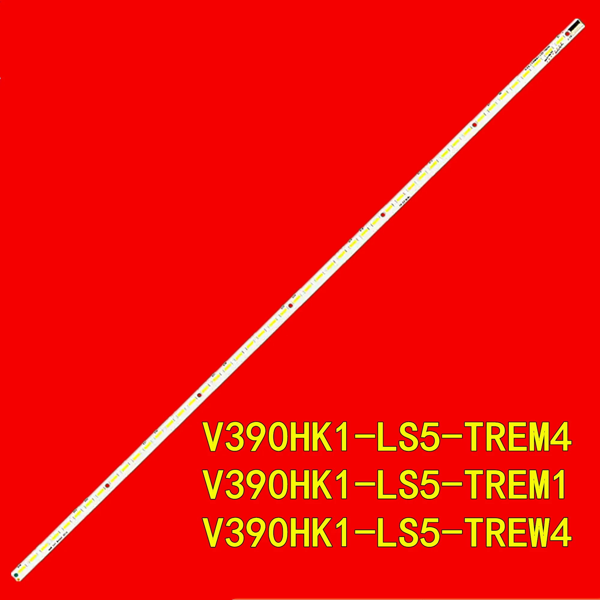 LED Backlight 39FU5253 39FU6663 LED39K100N LED39K200J LED39K300J 39E550D 39E580F 39E780U L39E5000-3D L39E5090 V390HK1-LS5-TREM4