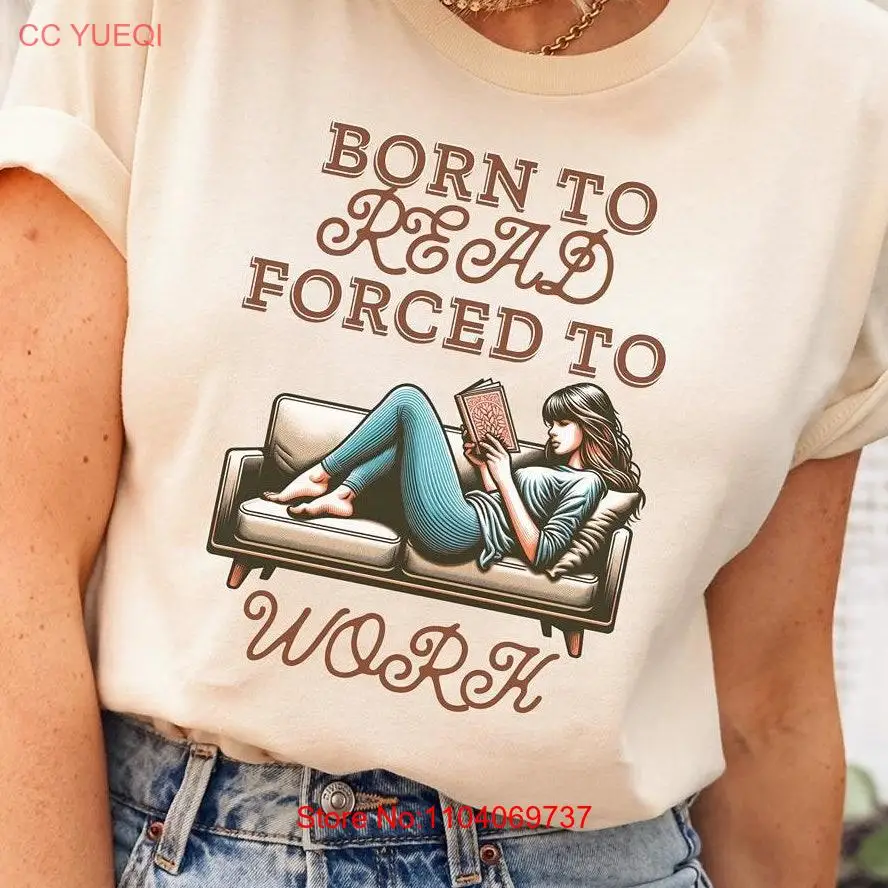 

Винтажная футболка Born To Read Forced Work, забавная футболка для чтения книг, эстетическая футболка для любителей книг с длинными или короткими рукавами