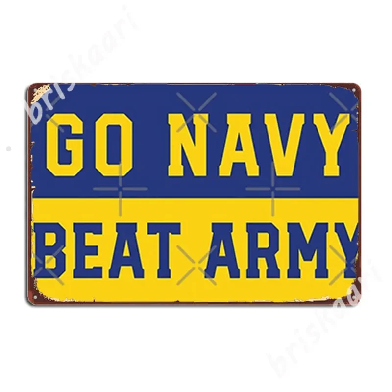 Go Navy Beat Army Blue Gold Stickers Metal Signs Club Home Kitchen personalized Wall Decor Tin sign Posters