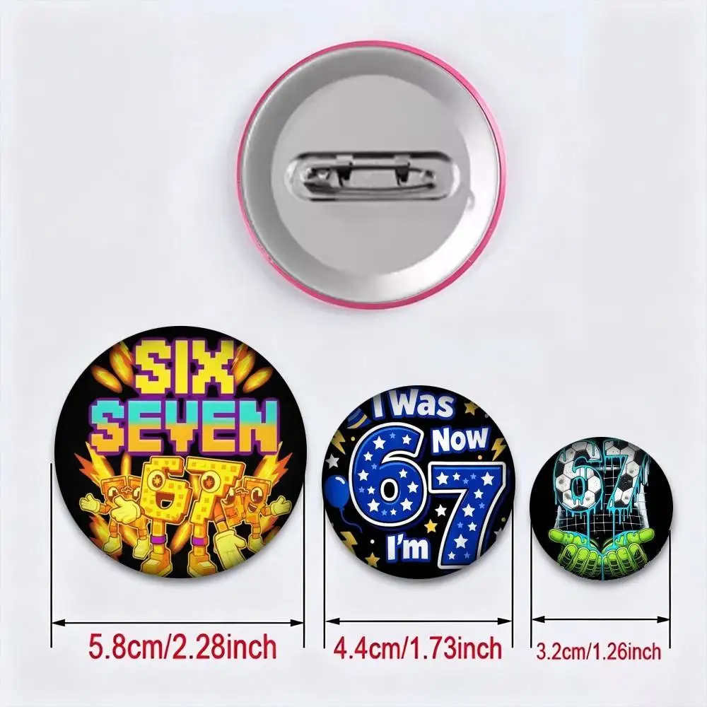 Fashion 6 7 S-Six Seven  25 32 44 58 75mm Badges Personalized Round Brooches Pins Accessory Gift