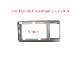 Adattatore per Fascia per telaio auto da 9 pollici Kit pannello di montaggio per cruscotto Radio Android per Honda Crossroad 2007-2010