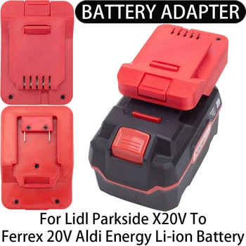 Battery Adapter/Converter for Ferrex 20V Aldi Energy Li-Ion Tools to Lidl Parkside X20V Li-Ion Battery Adapter Tool Accessory