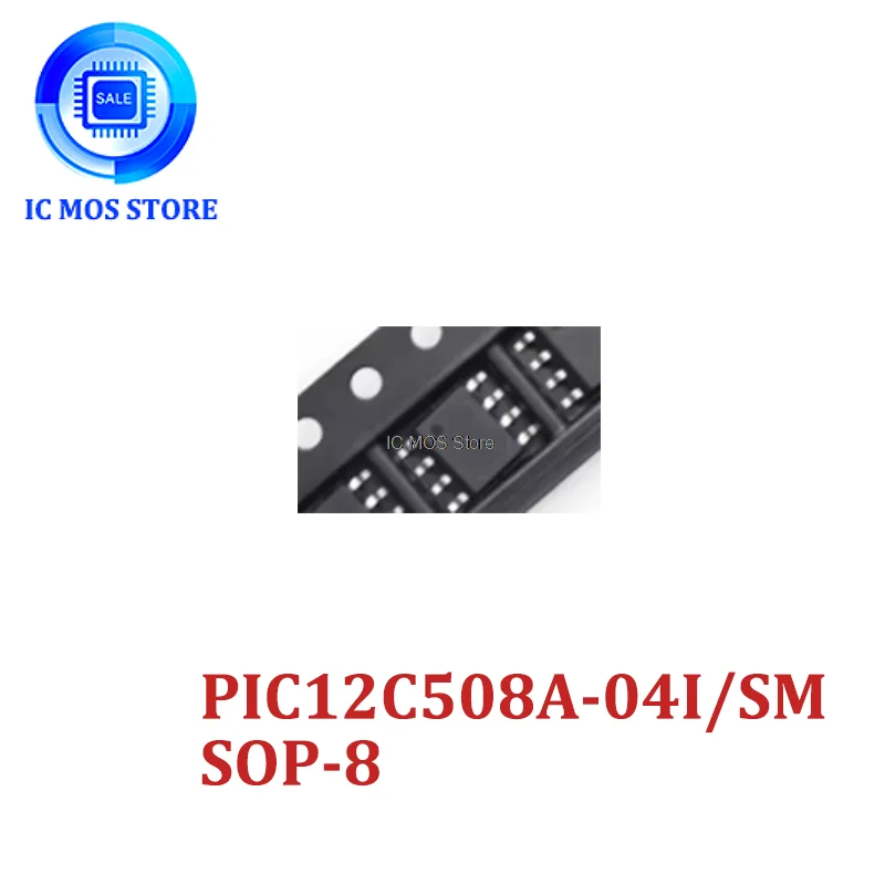 10PCS PIC12C508A-04I/SM PIC12C508A 04I/SM 12C508A 12C508A04/SM sop-8