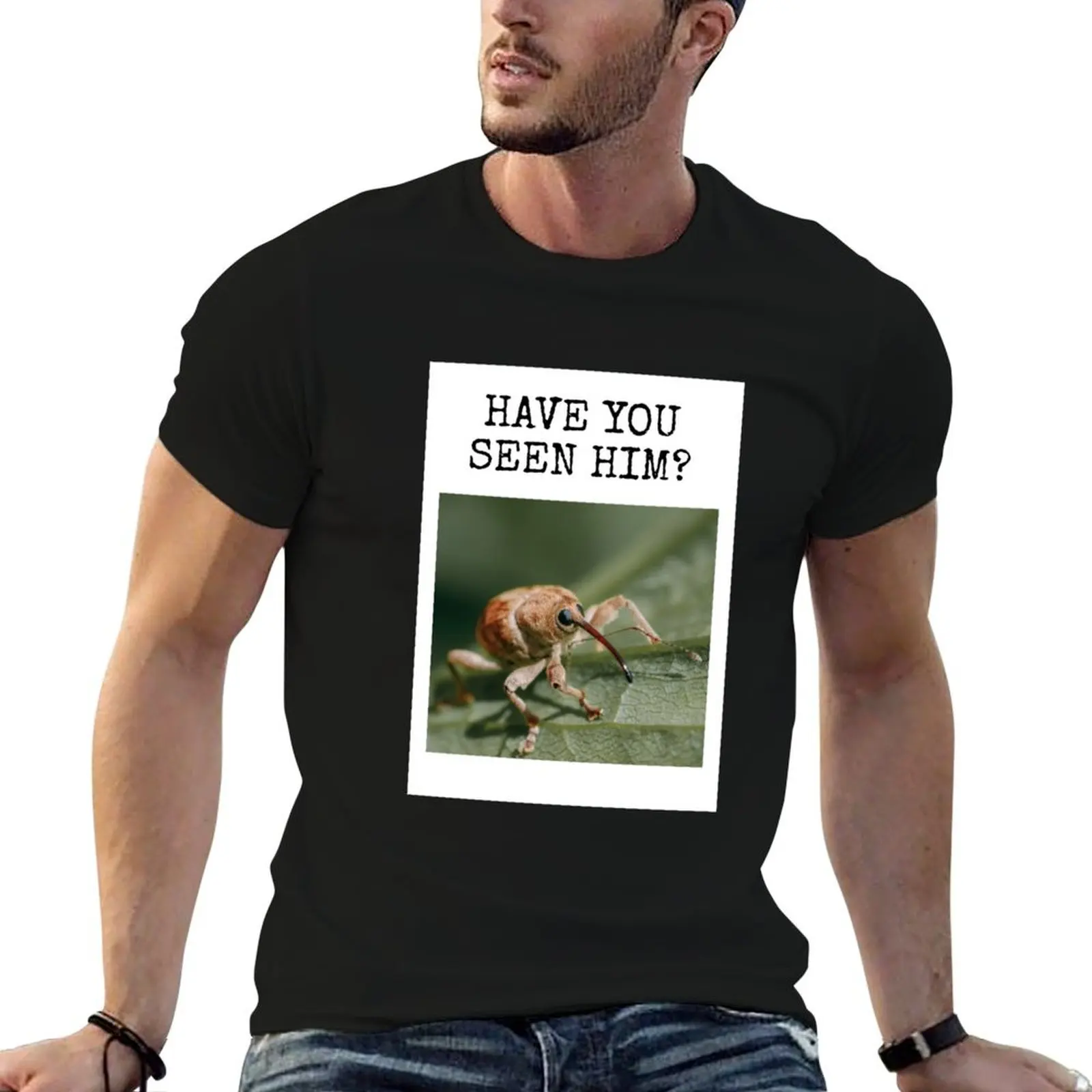 Have You Seen This Weevil? T-Shirt vintage anime shirt shirts graphic mens clothing