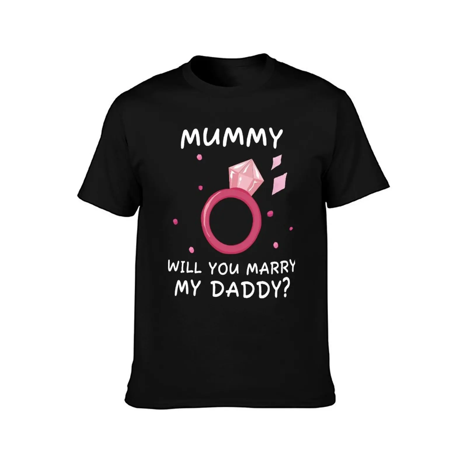 Mummy will you marry my daddy marriage proposal baby onesie T-Shirt Plus Size Summer Short Sleeve T-Shirt