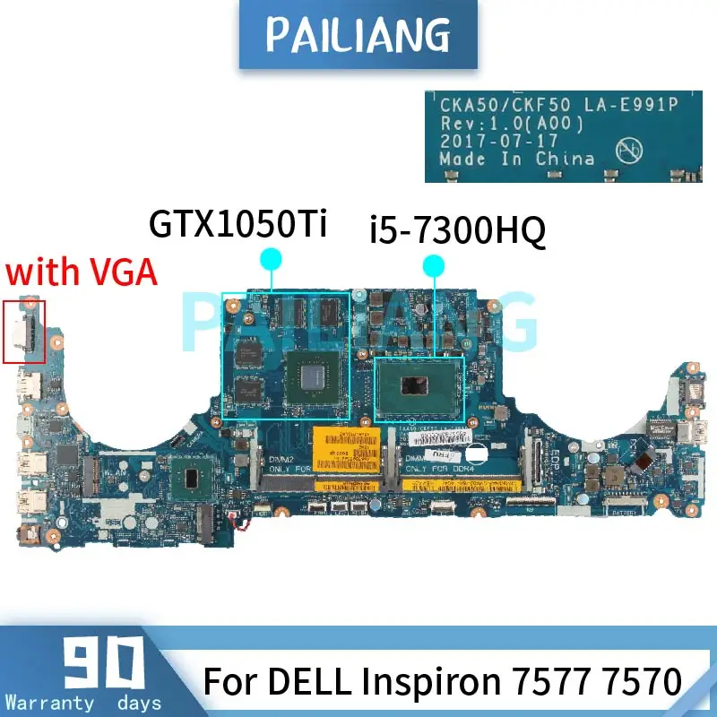 For DELL Inspiron 7577 7570 Laptop Motherboard 0NGX46 0GPHC8 0KN44F 0JVVKJ 00JJH7 I5 I7 Notebook Mainboard CKA50/CKF50 LA-E991P