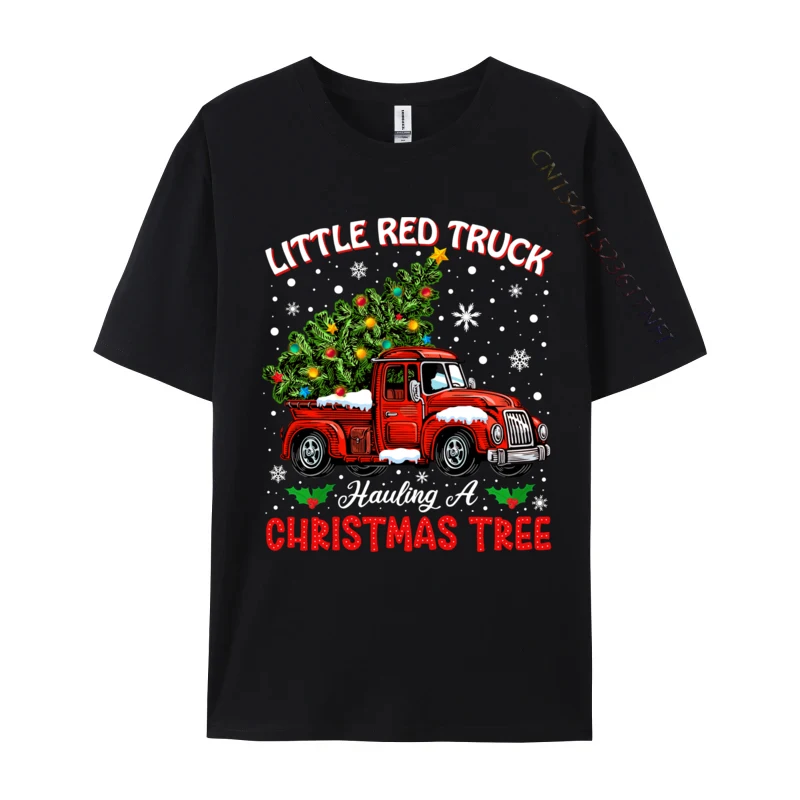 Little Red Truck Hauling A Christmas Tree T-Shirts Crew Neck Geek Premium Cotton Men Tshirts Tops T Shirt Hot Sale