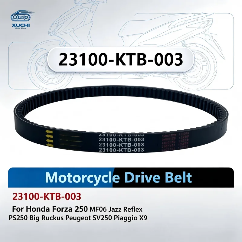 23100‑KTB‑003 Приводной ремень для мотоцикла Honda Forza 250 NSS250 MF06 Jazz Reflex PS250 Big Ruckus, подходит для Peugeot SV250 Piaggio X9 S