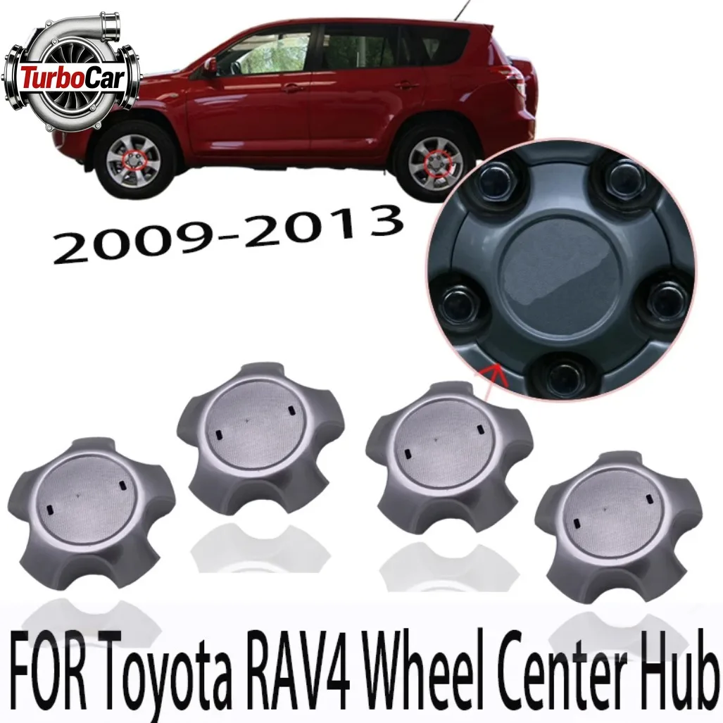 

For Toyota 2009-2013 RAV4 Wheel Center Cap Hub Cover 42603-42120 Wheel Cap 4Pcs/Lot
