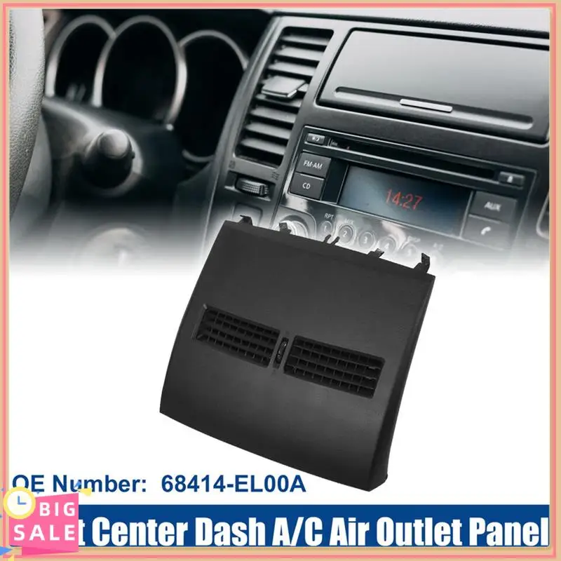 

Better-Car Dashboard Air Conditioning Outlet Panel Assy 68414-EL00A For Nissan Tiida 2004-2011 Center A/C Air Vent Trim Cover Du
