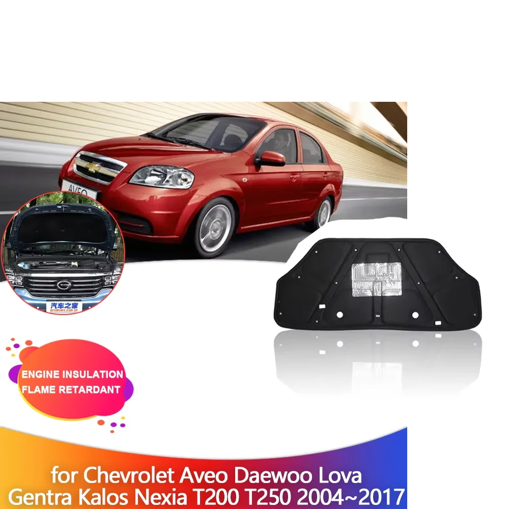 Engine Insulation Mat for Chevrolet Aveo Daewoo Lova Gentra Kalos Nexia T200 T250 2004~2017 Hood Sound Cotton Cover Accessories