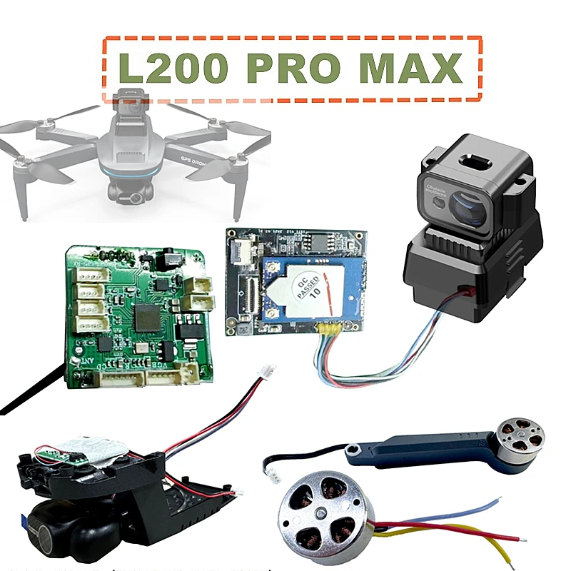 Piezas de repuesto para Dron L200 PRO MAX, hélice de brazo, GPS, WiFi, Tablero Principal, Motor sin escobillas, brazo para evitar obstáculos, piezas de cuadricóptero