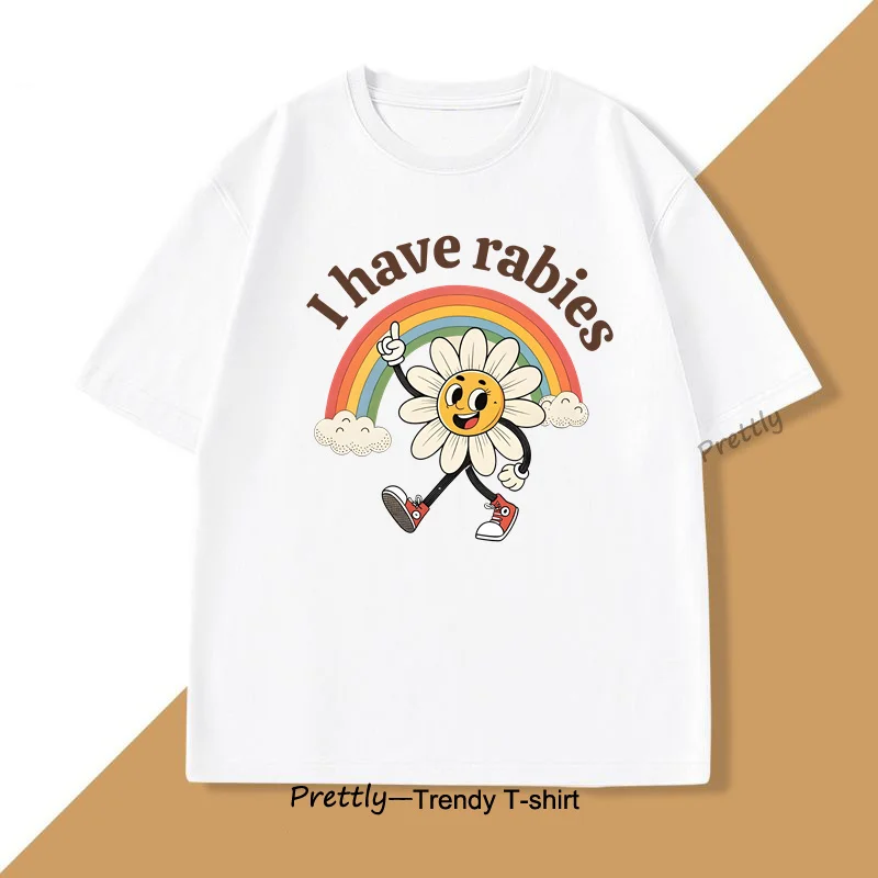 

I Have Rabies Tshirt Funny Humor T Shirt Unhinged Weird Dark Humor T-Shirt Rabies Harajuku Casual Cotton Short Sleeve Clothes