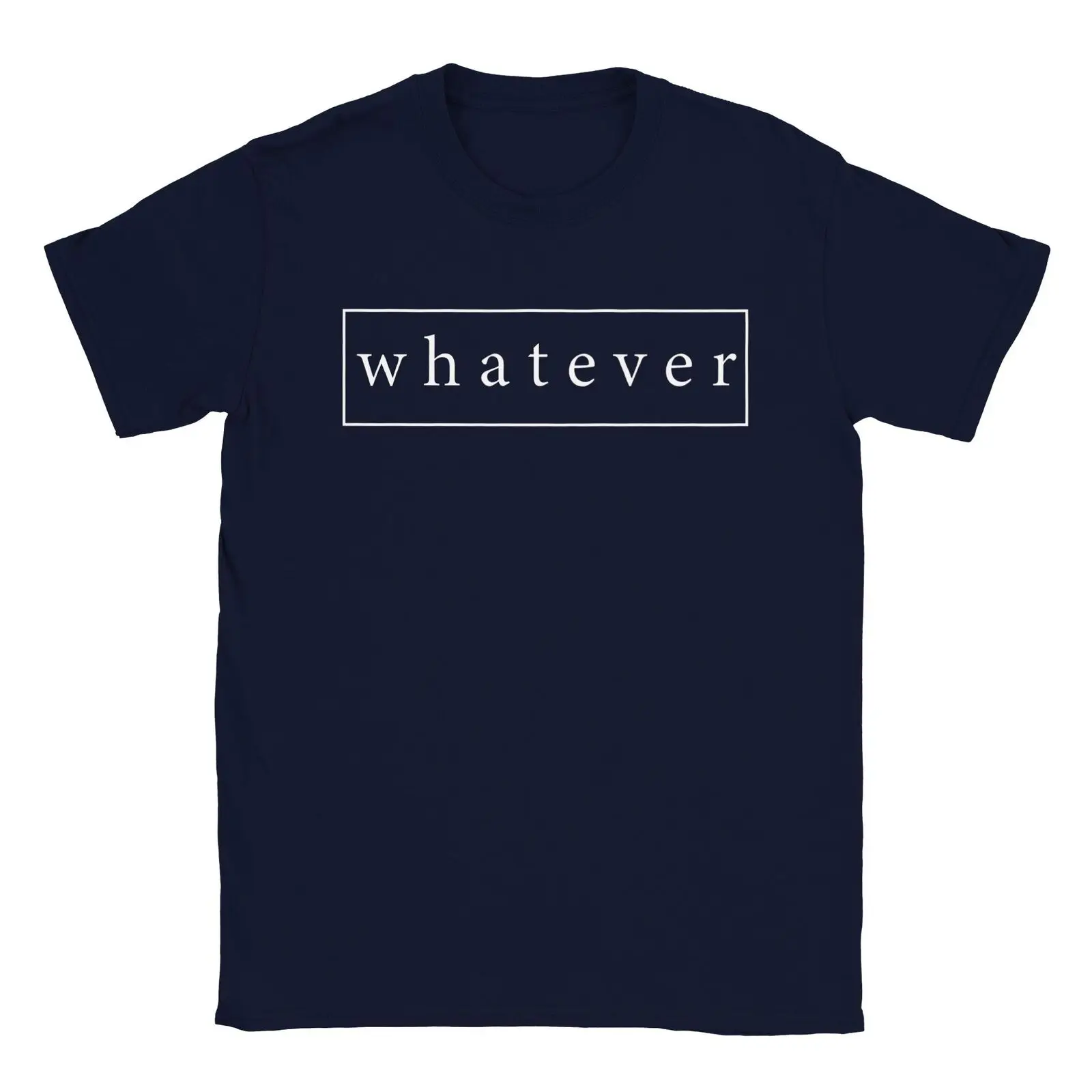 Whatever T-shirt