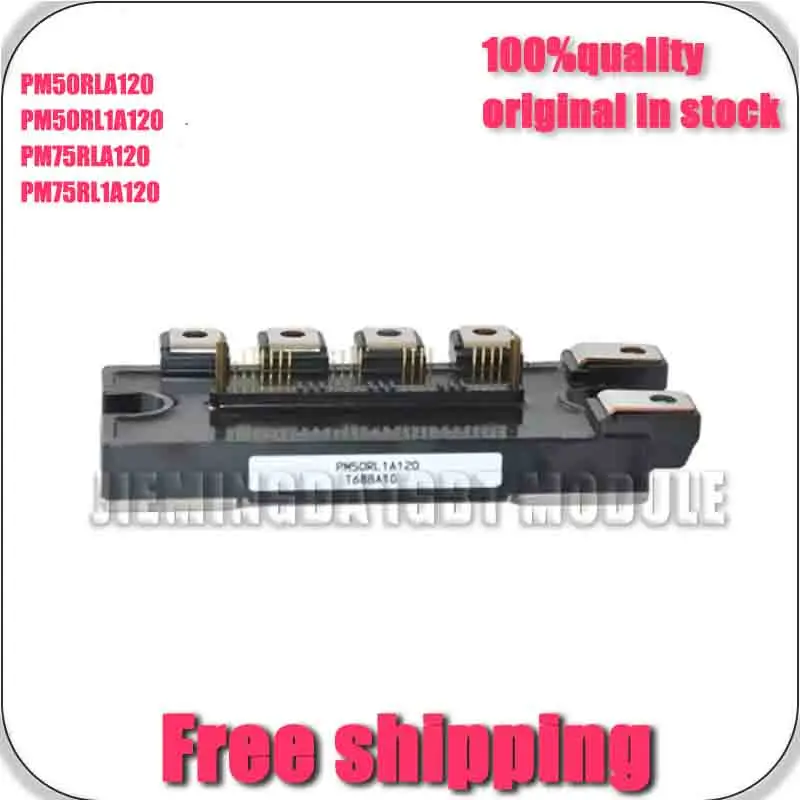 

PM50RlA120 PM50RL1A120 PM75RlA120 Pm75RL1A120 NEw And ORIgINaL MODUlE