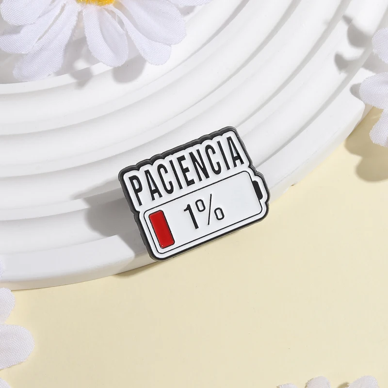 Paciencia 1% Funny Spanish Quote Brooch Enamel Pin Creative Red Bar 1% Low Battery Brooch Lapel Badge Jewelry Gift for Friends