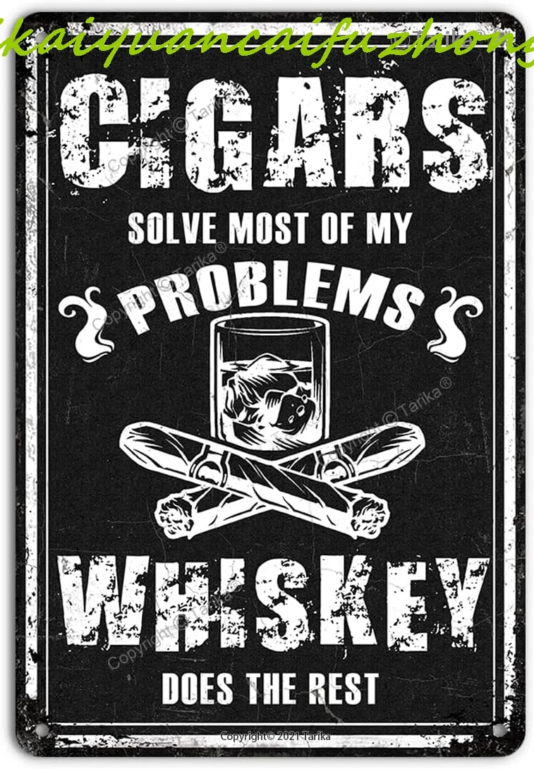 SJKY Cigars Solve Most of My Problems Whiskey Does The Rest Vintage Funny Sarcastic Tin Sign Wall Decor for Man Cave Bar Cigar L