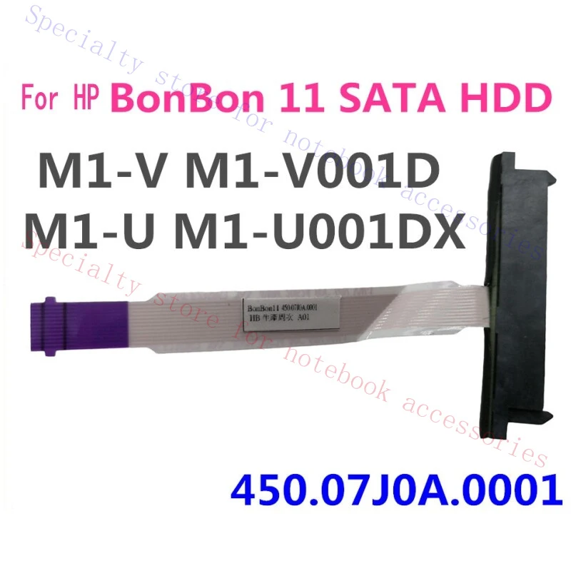 R+  For HP Bon 11 M1-V M1-U SATA HDD Hard Drive Cable 450.07J0A.0001 450.07P04.0001