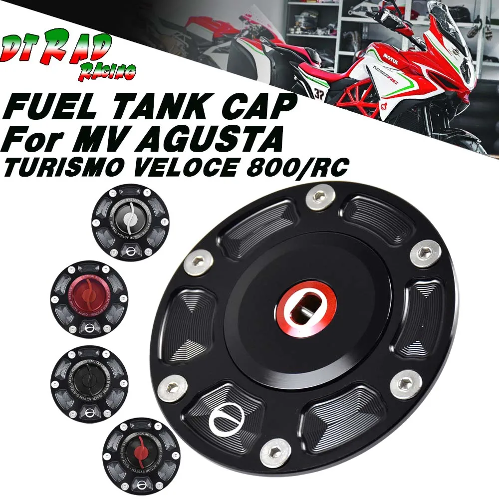 

Racing Motorcycle Fuel Tank Cap Quickly Action Keyless Oil Gas Cover For MV AGUSTA TURISMO VELOCE 800 2014-2023 800 RC 2017-2023