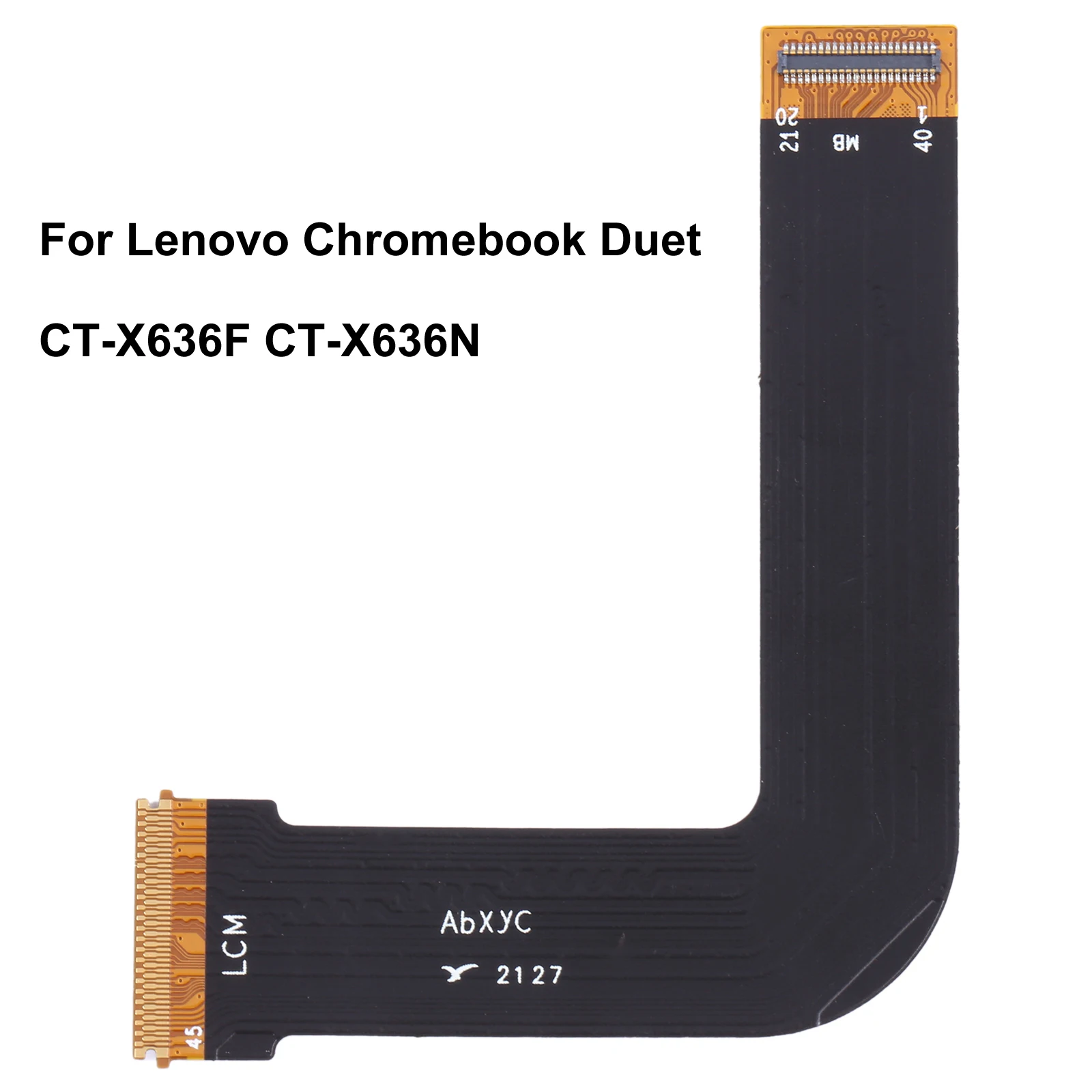 LCD Flex Cable Replacement For Lenovo Chromebook Duet CT-X636F CT
