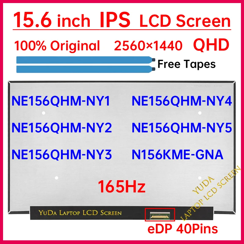 15.6 Inch 165Hz LCD Screen NE156QHM-NY1 NY2 NY3 NY4 NY5 N156KME-GNA Display Matrix Panel Replacement QHD 2560x1440 Non-Touch