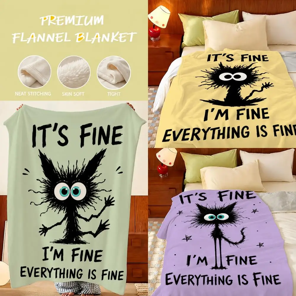 It's Fine I'm Fine Everything Is Fine Throw Plush Flannel Throw Blanket, Sofa Bed Travel Picnic Home Textile Decor