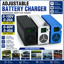 Intelligent Fast Battery Charger 24V36V48V60V72V100V Lithium LiFePO4 Battery Charger Universal Adjustable Voltage/Current