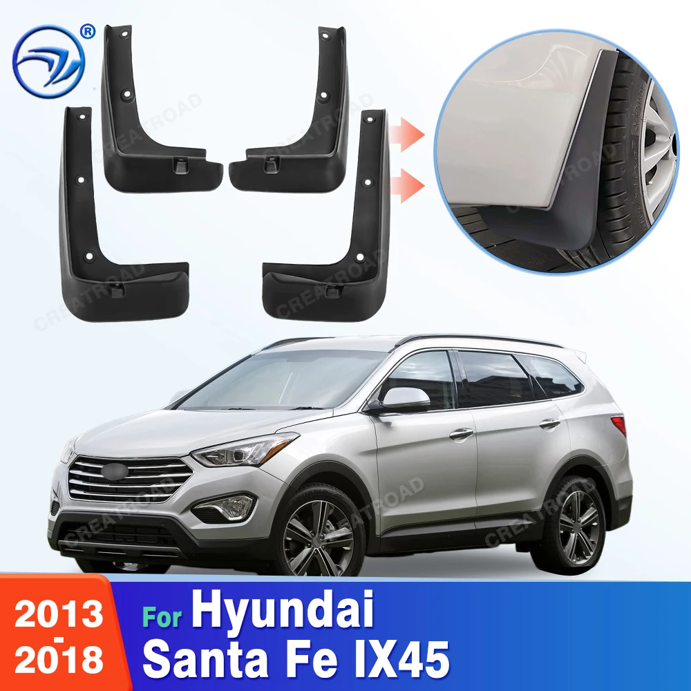 Custom Fit 4PCS Mud Flaps for Hyundai Santa Fe IX45 2013 2014 2015 2016 2017 2018 No Drilling Splash Guards Fender Accessories