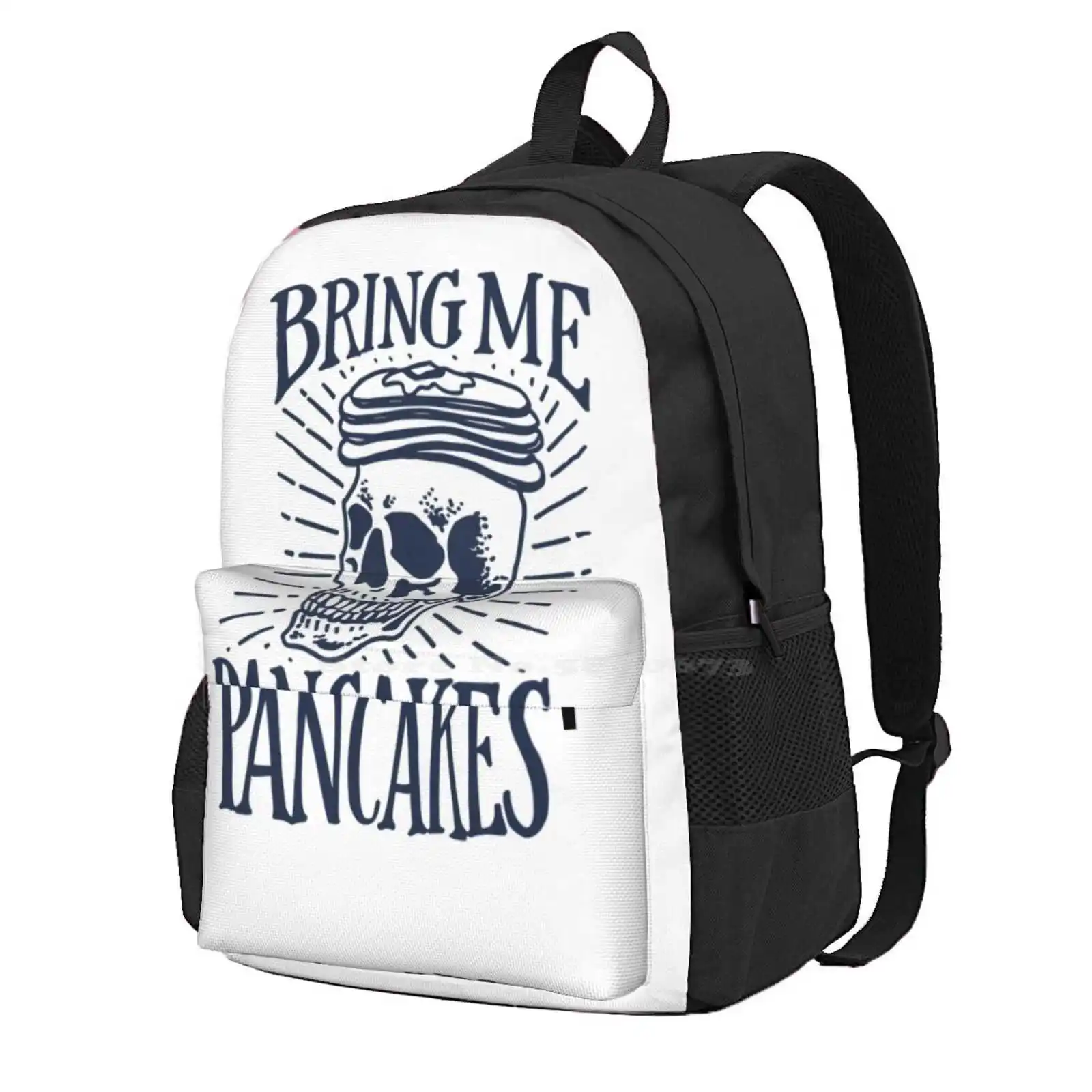 Bring Me Pancakes Hot Sale Schoolbag Backpack Fashion Bags Pancakes Skull Breakfast Hand Lettering Doodle Sass Typography