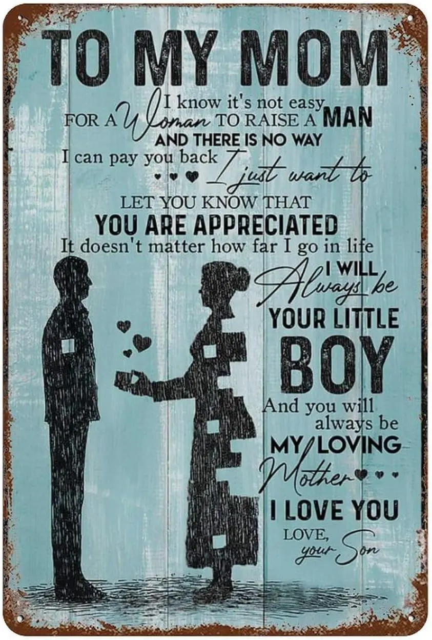 Retro Tin Sign To My Mom Love Your Son I Know Its Not Easy For Women To Raise A Man From Son Wall Art Suitable For Home Bar sign