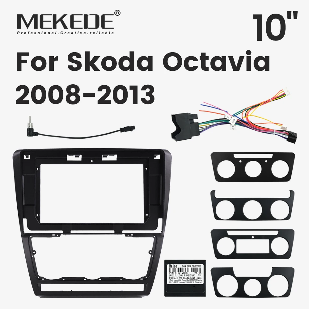 MEKEDE スコダ オクタビア 2008-2013 10インチ パネルキット ハーネス ファシア カーラジオ ベゼル フレーム マルチメディア ラジオパネル フレーム ケーブル