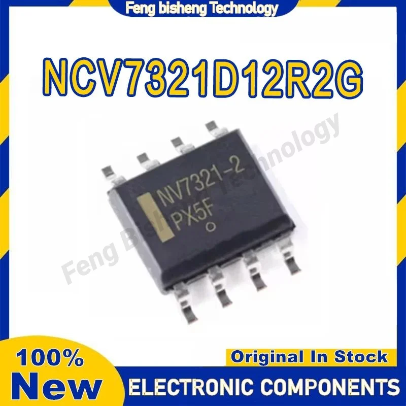 NCV7321D12R2G NCV7321D12R2 NCV7321D12R NCV7321D12 NCV7321D NCV7321 NVC IC رقاقة SOP-8 في المخزون 100% أصل جديد