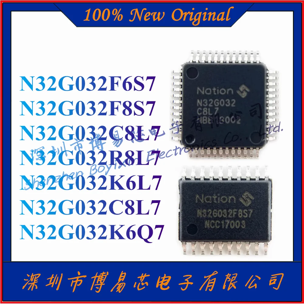 

NEW N32G032F6S7 N32G032F8S7 N32G032C8L7 N32G032R8L7 N32G032K6L7 N32G032C8L7 N32G032K6Q7