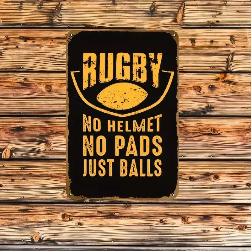 Vintage Rugby No Helmet No Pads Just Balls Metal Tin Sign - Black & Yellow, Retro Iron Wall Art for Gyms, Bars & Man Caves Decor