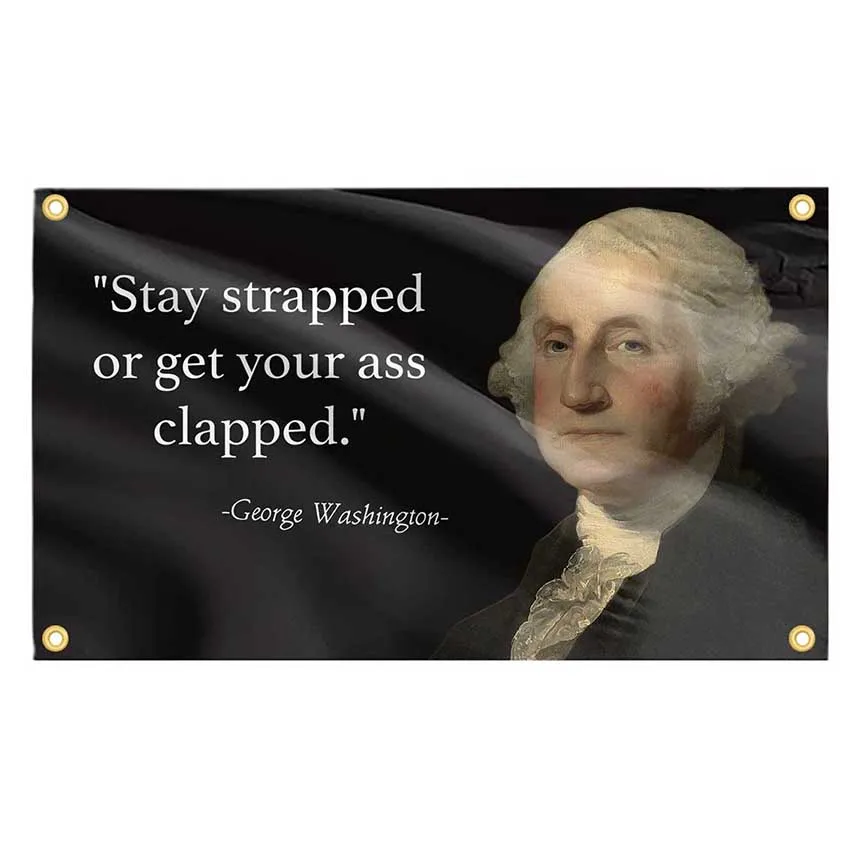 Stay Strapped Or Get Your Ass Clapped Flag Funny Tapestry 3x5 FT With Four Grommets For College Dorm Room Guys Man Cave Bedroom