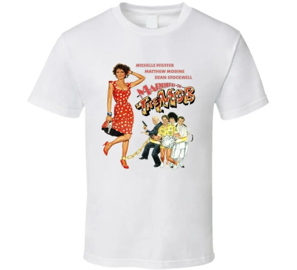 

Married To The Mob Retro 80's Movie T Shirt