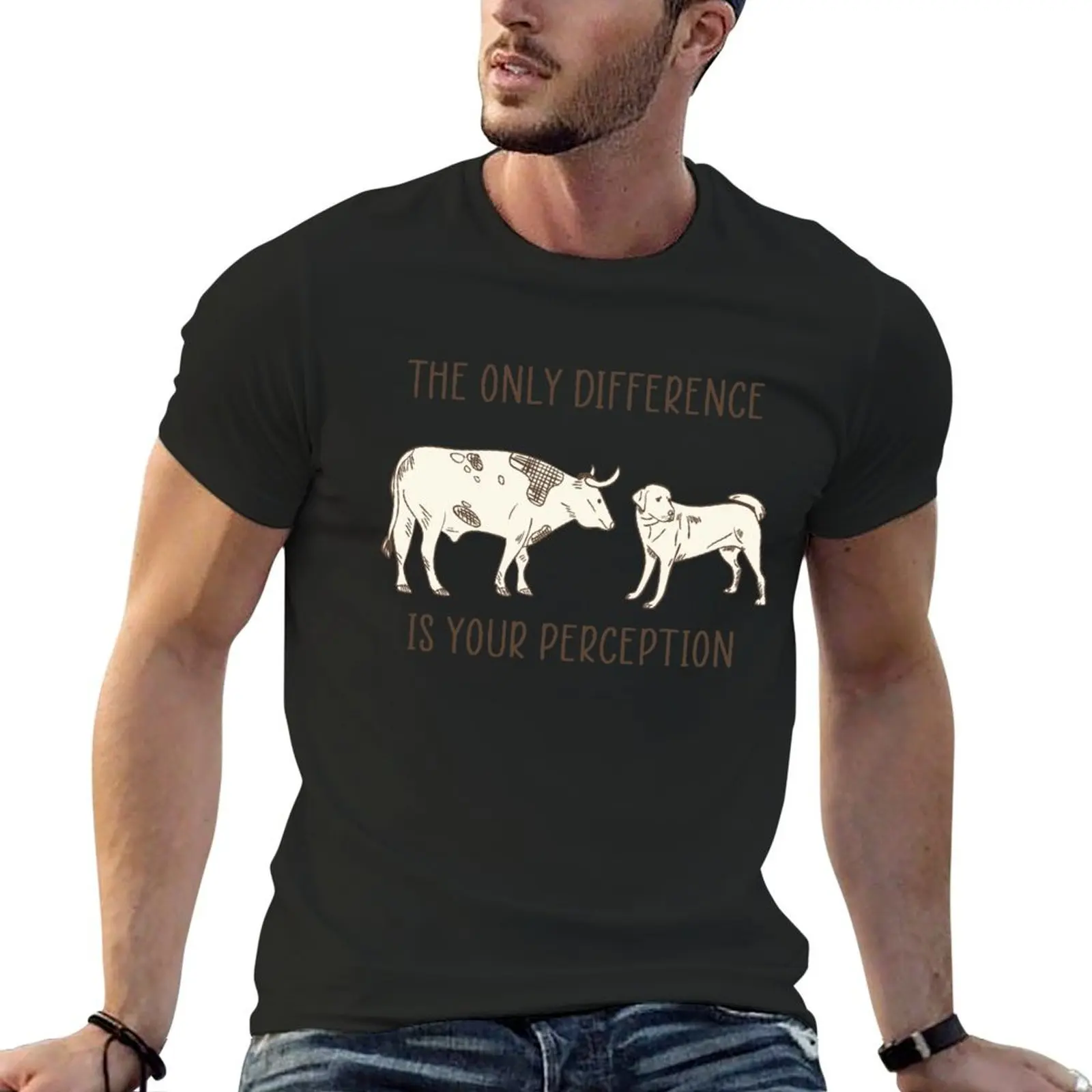 

The Only Difference Is Your Perception Vegan Theme T-shirt quick-drying Blouse cute clothes heavy weight t shirts for men