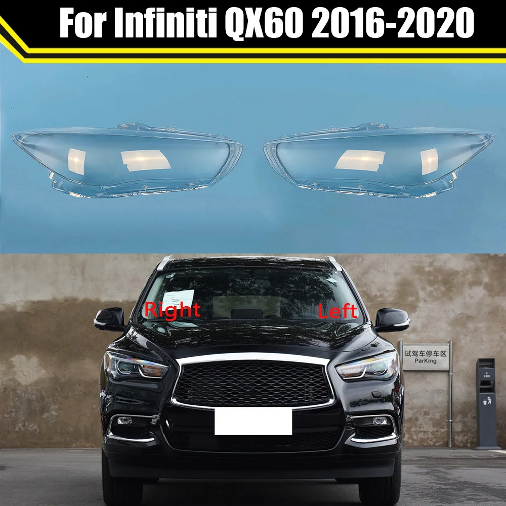 

Чехол для автомобильной фары для Infiniti QX60 2016-2020, крышка для автомобильной фары, корпус линзы, прозрачные колпачки, легкий прозрачный абажур