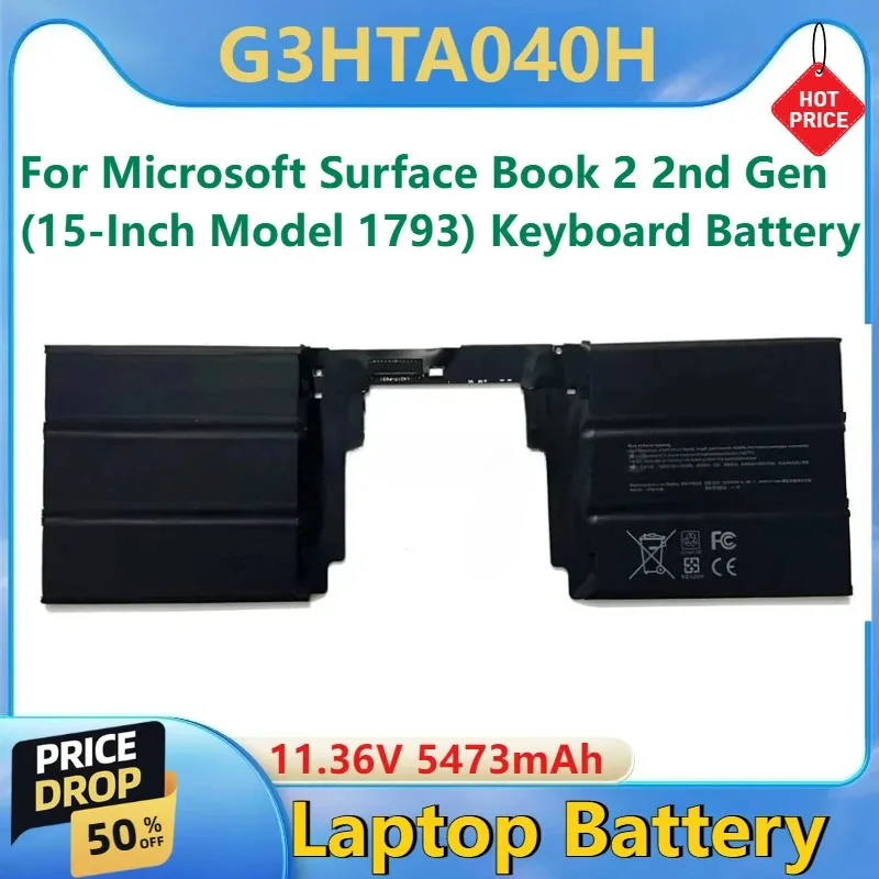 

For Microsoft Surface Book 2nd Gen (15-Inch Model 1793) Keyboard High Quality G3HTA041H G3HTA040H Laptop Battery 11.36V 5473mAh